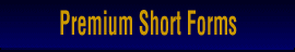 Premium Short Forms