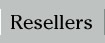 Resellers